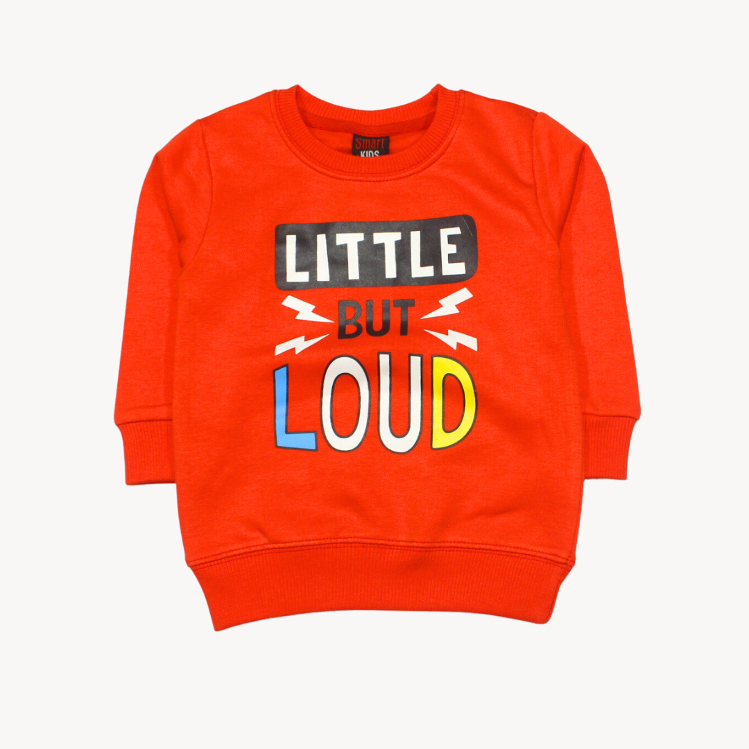 Red-Orange Little But Loud Printed Fleece Sweat Shirt